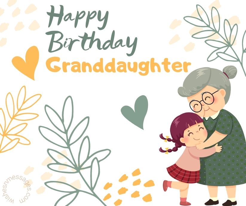 Birthday Wishes For Granddaughter From Grandmother