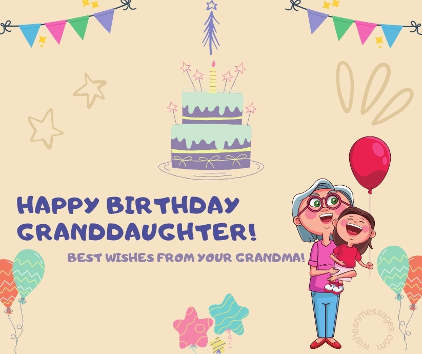 Happy Birthday Wishes For Granddaughter From Grandma