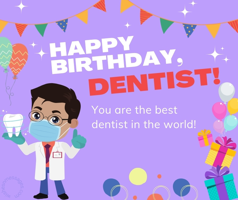 Birthday Wishes For Dentist