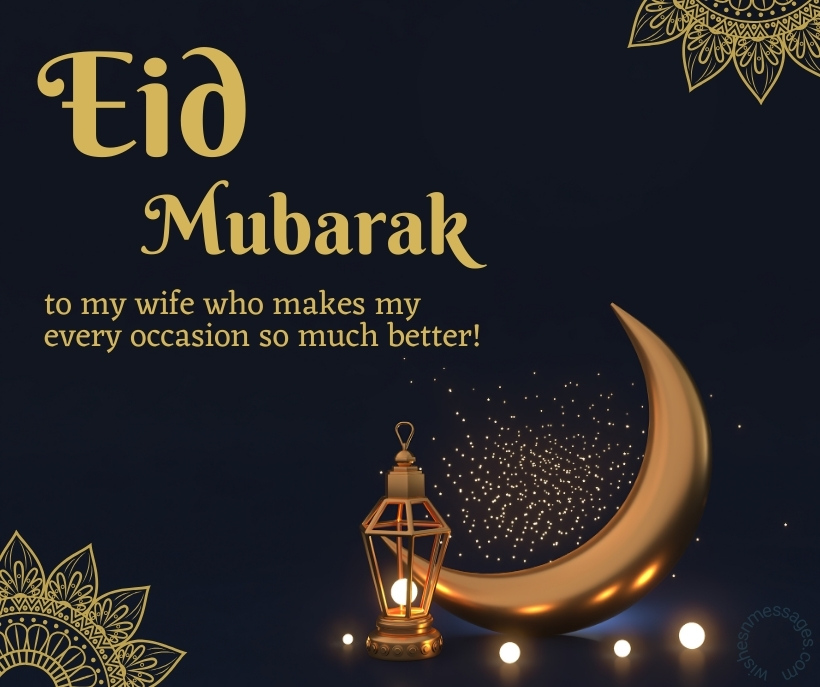 Eid Mubarak Messages For Wife