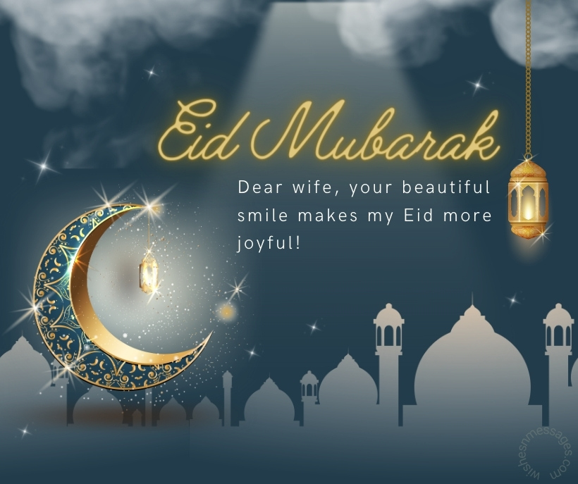 Eid Mubarak Wishes For Wife