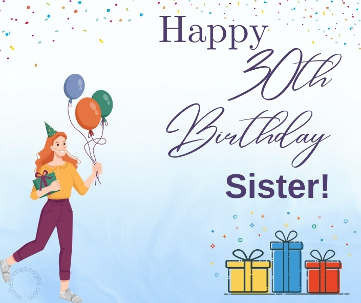 30th Birthday Wishes And Messages for Sister