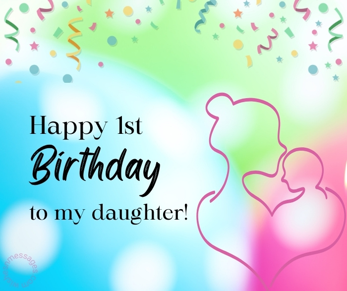 1st Birthday Wishes For Daughter From Mom – Wishes & Messages