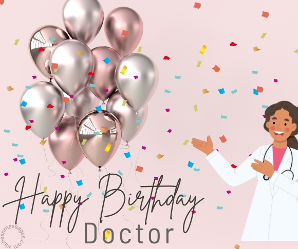 Birthday Messages for Doctors